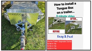 How to Install a Tongue Box on a Trailer Aluma 8220H Tilt [upl. by Mizuki]