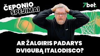 Čeponio spėjimai Ar Žalgiris padarys dvigubą ITALODISCO [upl. by Alaikim]