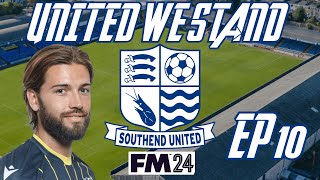 FM24 UNITED WE STAND  SOUTHEND 10  PLAYING YOUR CARDS RIGHT  Football Manager 2024 Data Update [upl. by Eneleahs817]