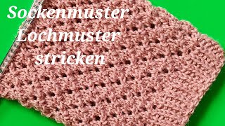 Sockenmuster Lochmuster [upl. by Vogeley]