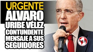 🔴 CONTUNDENTE MENSAJE A SUS SEGUIDORES ÁLVARO URIBE HABLÓ DE LAS ELECCIONES DE 2026 [upl. by Ymrej792]