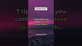 7 tips before you confess your love to your crush Crush Fact shorts [upl. by Kingsley]