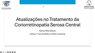 Retina e Vítreo 23052024  Atualizações no Tratamento da Coriorretinopatia Serosa Central [upl. by Notnerb]