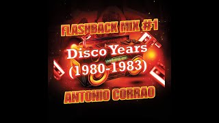 FLASHBACK MIX 1 DISCO YEARS 19801983 [upl. by Ayt326]