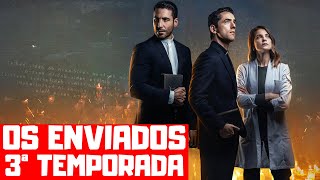 OS ENVIADOS 3ª TEMPORADA  QUANDO CHEGA NA NETFLIX [upl. by Buyse]