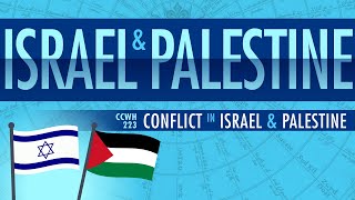 Conflict in Israel and Palestine through 2015 Crash Course World History 223 [upl. by Darnok]