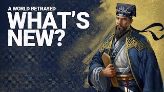 What is new in A World Betrayed  Total War THREE KINGDOMS [upl. by Akinehs]