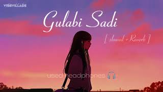 Gulabi Sadi  गुलाबी साडी   Sanju Rathod  Prajakta G  slowedReverb  VibeVillage [upl. by Jarib]