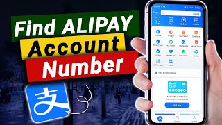 How To Find an Alipay Account Number  The Easy Way [upl. by Wilona]