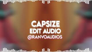 Capsize  edit audio [upl. by Venu]