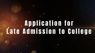 Application for Late Admission in College [upl. by Audra891]