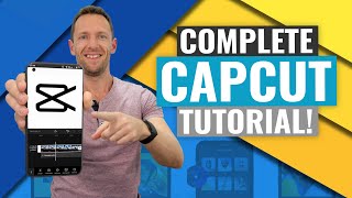 CapCut Video Editing Tutorial  COMPLETE Guide 2021 [upl. by Ayouqat]