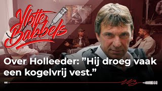 Lange Frans  Over Holleeder “Hij droeg vaak een kogelvrij vest [upl. by Leno588]