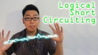 Logical Short Circuiting [upl. by Nigam]