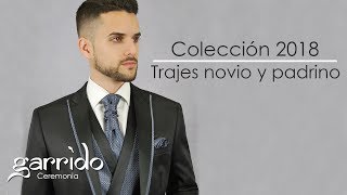 Colección trajes de novio 2018  Garrido Ceremonia [upl. by Jair]