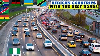 Top 20 African Countries with the Best Quality Roads 2024 [upl. by Kristianson]