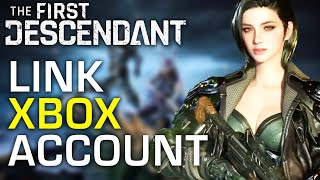 How to Link Xbox Account in the First Descendant EASY GUIDE [upl. by Ytram]