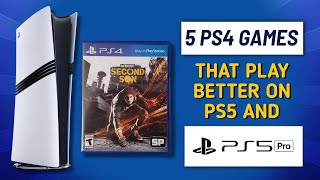 5 PS4 Games that Got BETTER on PS5PS5 Pro [upl. by Royden]