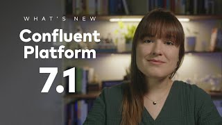 Confluent Platform 71 New Features  Updates [upl. by Threlkeld619]