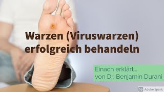 Warzen Viruswarzen erfolgreich behandeln  Einfach erklärt von Dr Benjamin Durani [upl. by Burny903]