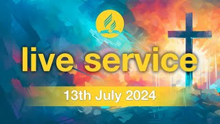 Saturday 13th July 2024  Live Service [upl. by Iidnarb491]