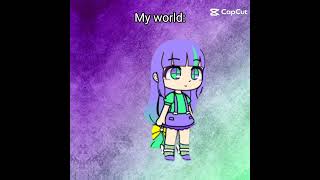 my world [upl. by Emyle]