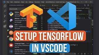 How to Install TensorFlow in Visual Studio Code  TensorFlow in VSCode 2024 [upl. by Linskey]