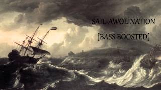 SAIL BASS BOOSTED [upl. by Arakat]