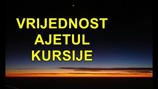 VRIJEDNOST AJETUL KURSIJE [upl. by Anij]