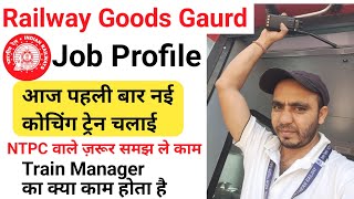 Railway Goods Gaurd Work profile 2024  Train Manager duty  ntpc goods guard Vacany  promotion [upl. by Shanna]