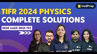 TIFR 2024 Physics Complete Solutions  TIFR Physics Solutions  VedPrep Physics Academy [upl. by Goat]