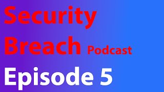 It is out of your control  Security Breach Podcast Episode 5 [upl. by Yllop173]