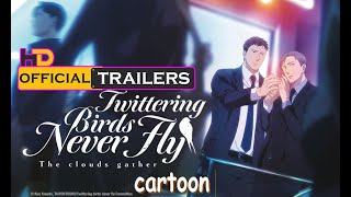 not for kids 2020 Twittering Birds Never FlyThe Clouds Gather Official Trailer [upl. by Llenrub213]