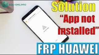 2019 FREE Solution Update  Bypass FRP All HUAWEI quotApp not installedquot No need to install APK file [upl. by Einaffets]