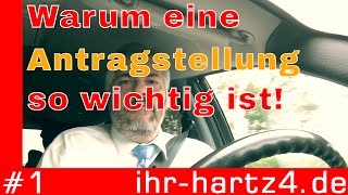 Warum die Antragstellung so wichtig ist  ihrhartz4de 1 [upl. by Macey]