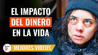 El Impacto Del Dinero En Nuestras Vidas  DramatizeMeEspanol [upl. by Rue]