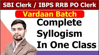 Syllogism For SBI Clerk 2021 amp IBPS RRB PO Clerk  Vardaan Batch  Only Few  Possibility Either Or [upl. by Annanhoj]