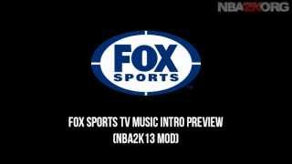 NBA 2K132K14 FOX Sports TV Music Intro Mod [upl. by Anoif]