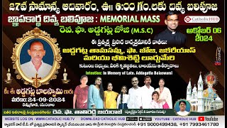 LIEV MEMORIAL MASS  Late ADDAGATLA BALA SWAMY  INFANT JESUS SHRINE  THURKYAMJAL 06102024 [upl. by Westleigh]