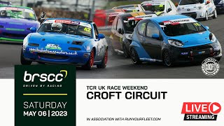 BRSCC LIVE  TCR UK RACE WEEKEND  CROFT  MAY 67 2023  SATURDAY STREAM [upl. by Einahpit578]