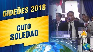 Gideões 2018  Guto Soledad [upl. by Lundeen]