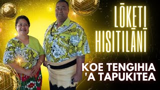 LŌKETI HISITILĀNĪ KO E TENGIHIA A TAPUKITEA Fau Rev SAMIUELA MOLITIKA [upl. by Adidnere]