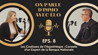 Les Coulisses de lHypothèque  Conseils dun Expert de la Banque Nationale [upl. by Isidoro457]