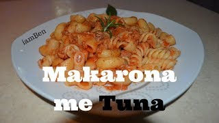 Makarona me tuna [upl. by Mixam]