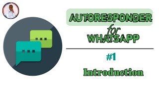 Complete introduction to Autoresponder for WhatsApp [upl. by Nennarb30]