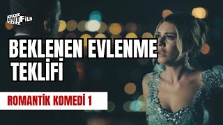 Beklenen Evlenme Teklifi  Romantik Komedi [upl. by Briggs]