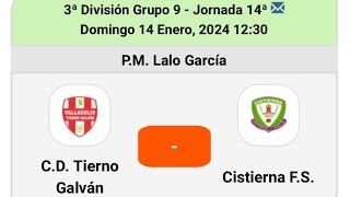 Tercera Div VTGCistierna 14012024 [upl. by Raul25]