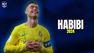 Cristiano Ronaldo 2024 ► HABIBI  Skills amp Goals HD [upl. by Randi]