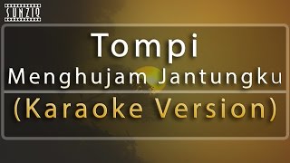 Tompi  Menghujam Jantungku Karaoke Version  Lyrics No Vocal sunziq [upl. by Aroon]