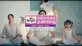 Express Painting Matlab Sab Easy  Berger Paints India [upl. by Shimberg]